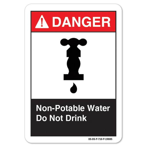 ANSI Danger, 18" x 12", Landscape, Non-Potable Water Do Not Drink, Non-Potable Water Do Not Drink